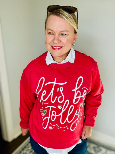 Let's Be Jolly Sweatshirt