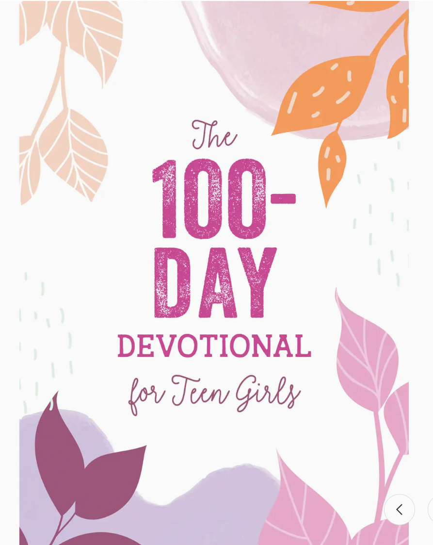 The 100-Day Devotional for Teen Girls