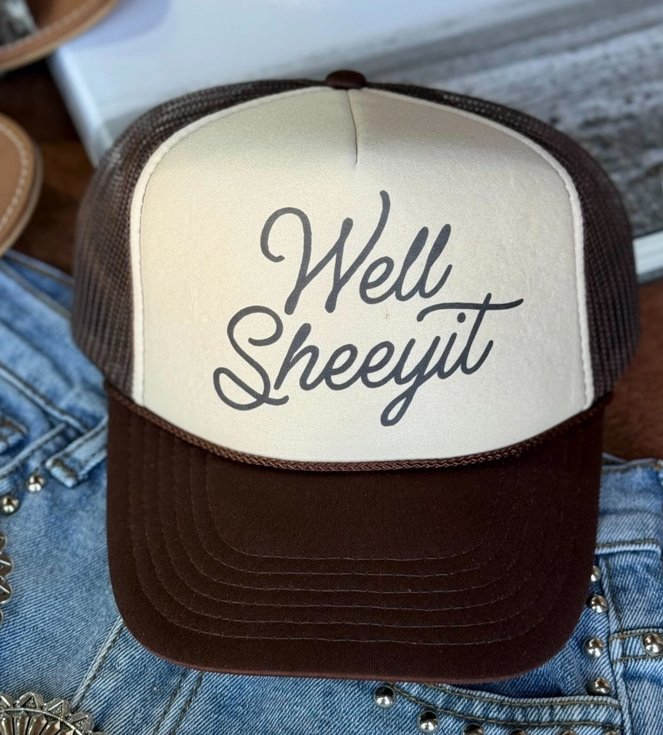 Well Sheeyit Trucker Hat